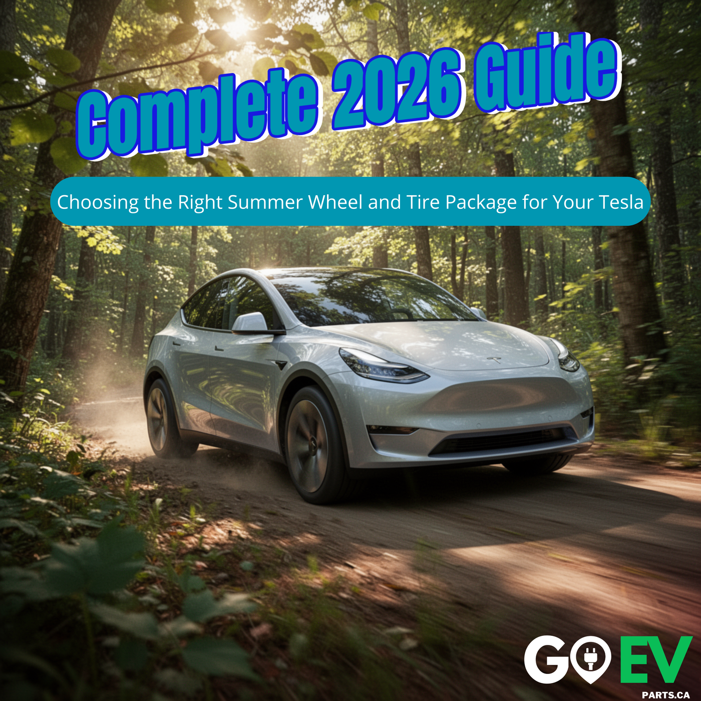 Complete 2026 Guide: Choosing the Right Summer Wheel and Tire Package for Your Tesla